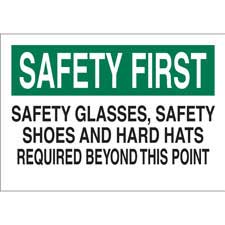 SAFETY FIRST Safety Glasses Safety Shoes And Hard Hats Required Sign