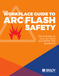 The Workplace Guide to Arc Flash Safety