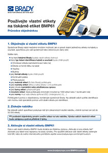 Používejte vlastní etikety na tiskárně etiket BMP61 - Průvodce objednávkou