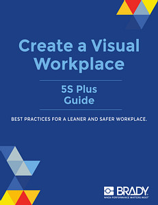 Create a Visual Workplace: 5S Plus Guidebook