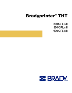 BradyPrinter X-Plus II Series Printer Manual