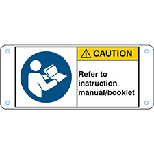 Brady Part: 302758 | ISO Safety Sign - Refer to instruction manual 