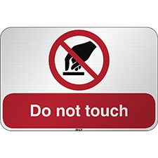 ISO Safety Sign - Do not touch - Brady Part: 304082 | Brady | Brady.eu