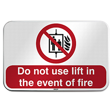 ISO Safety Sign - Do not use lift in the event of fire - Brady Part ...