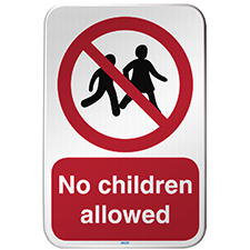 ISO Safety Sign - No children allowed - Brady Part: 305216 | Brady ...