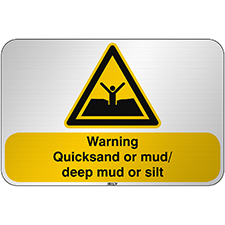 Reflective ISO Safety Sign - Warning: Quicksand or mud, deep mud or ...