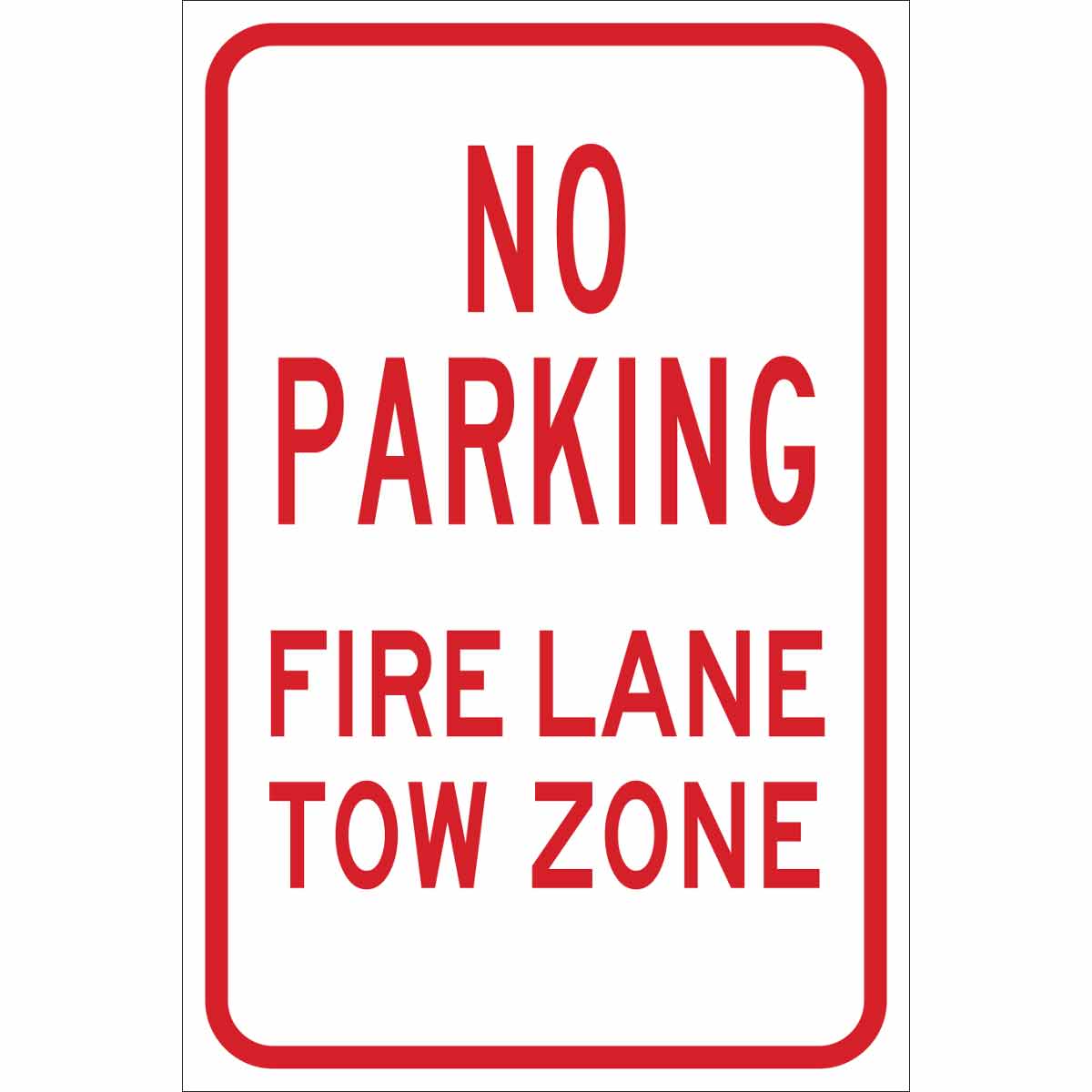 103732 NO PARKING FIRE LANE TOW RF AL 12X18