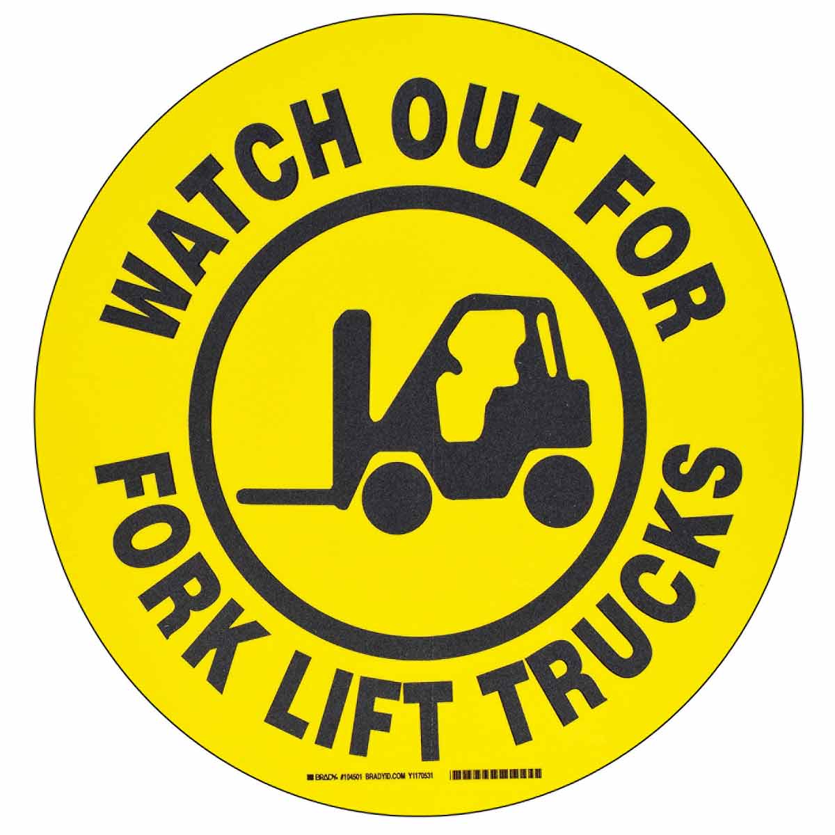 104501 B534FS 17" BK/YL WATCH OUT FOR FORKLIFT