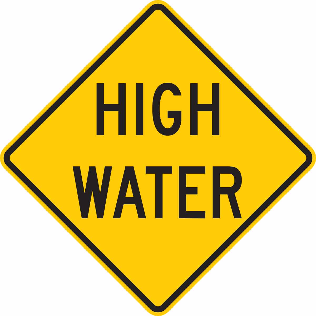 113294 30X30 HIGH WATER SIGN HIP