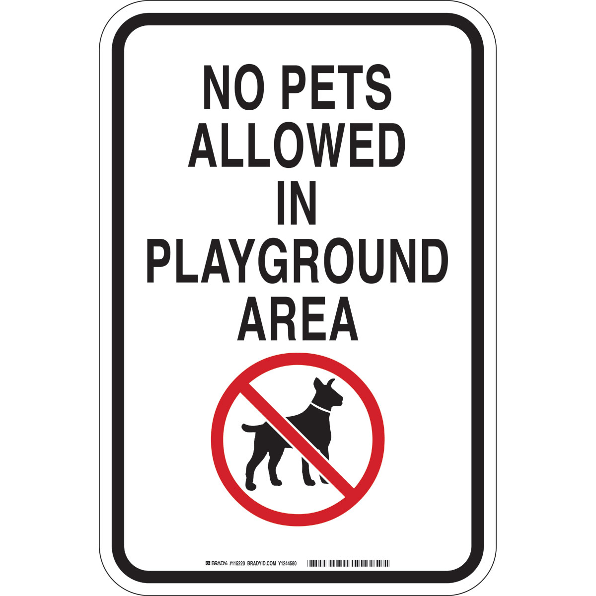 115220 B555 18X12 BLK,RED/WHT NO PETS ALLOWED