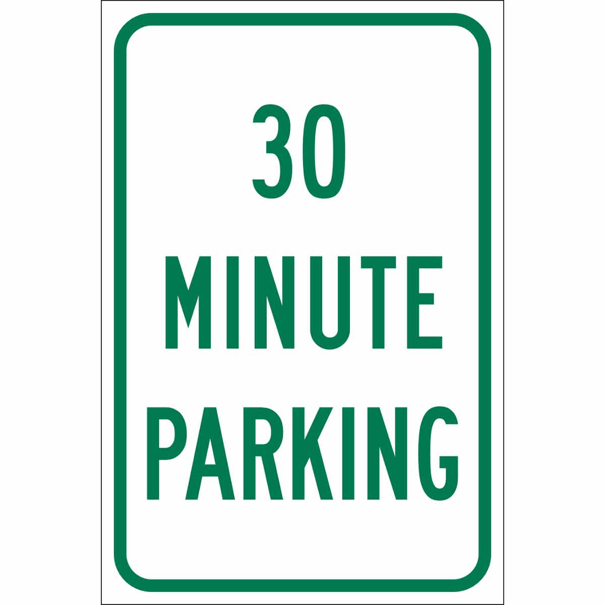 115424 TRFC SIGN 30 MIN PRKG REFL HIP