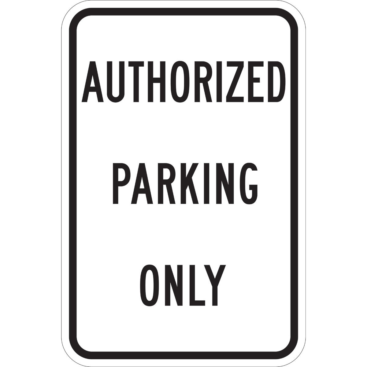 115431 TRFC SIGN AUTH PRKG ONLY REFL ENG