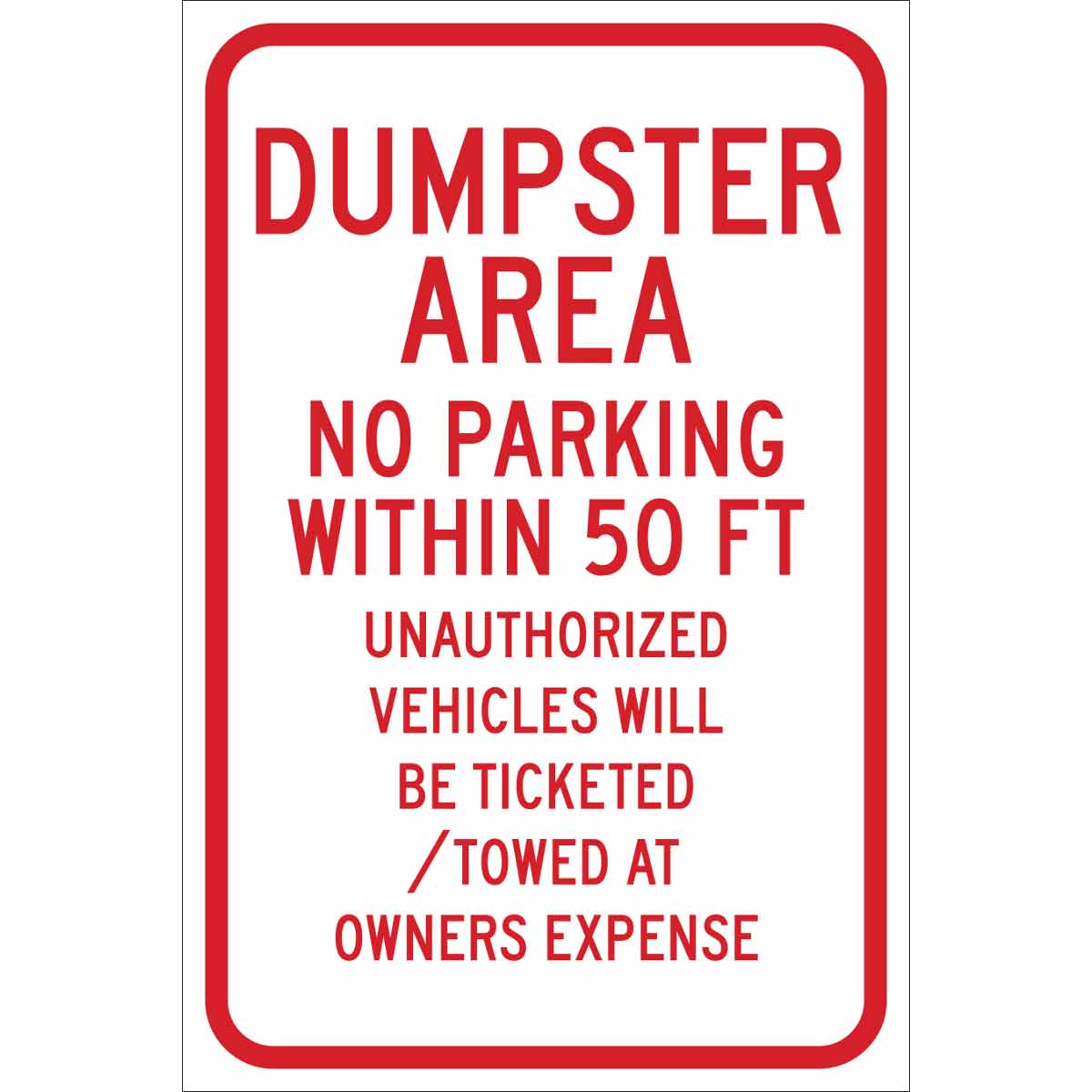 115461 TRFC SIGN DUMPSTER AREA REFL HIP