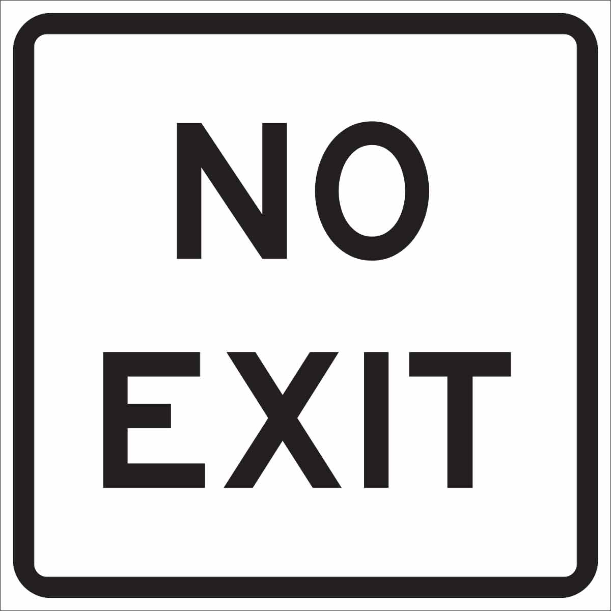 115507 TRFC SIGN NO EXIT REFL 18X18 HIP