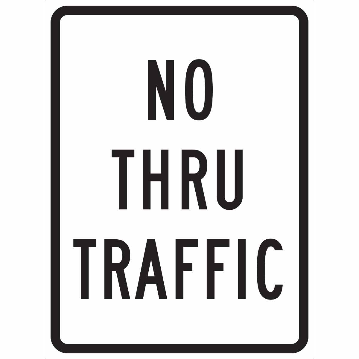 115529 TRFC SIGN NO THRU TRFC REFL ENG