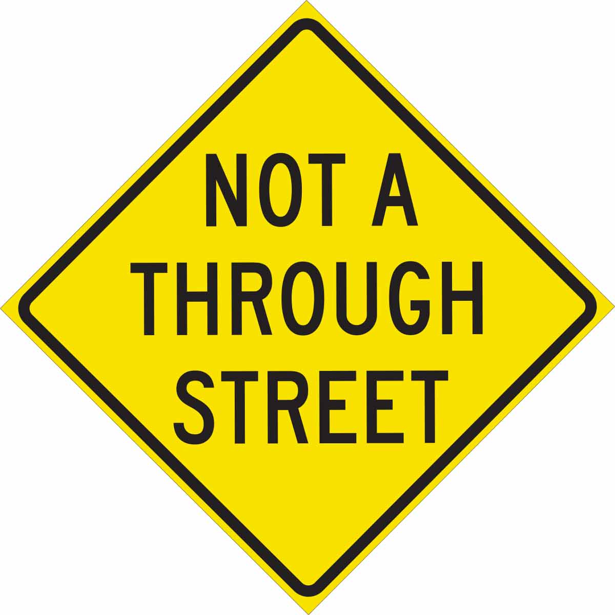 115536 TRFC SIGN NOT A THROUGH REFL HIP