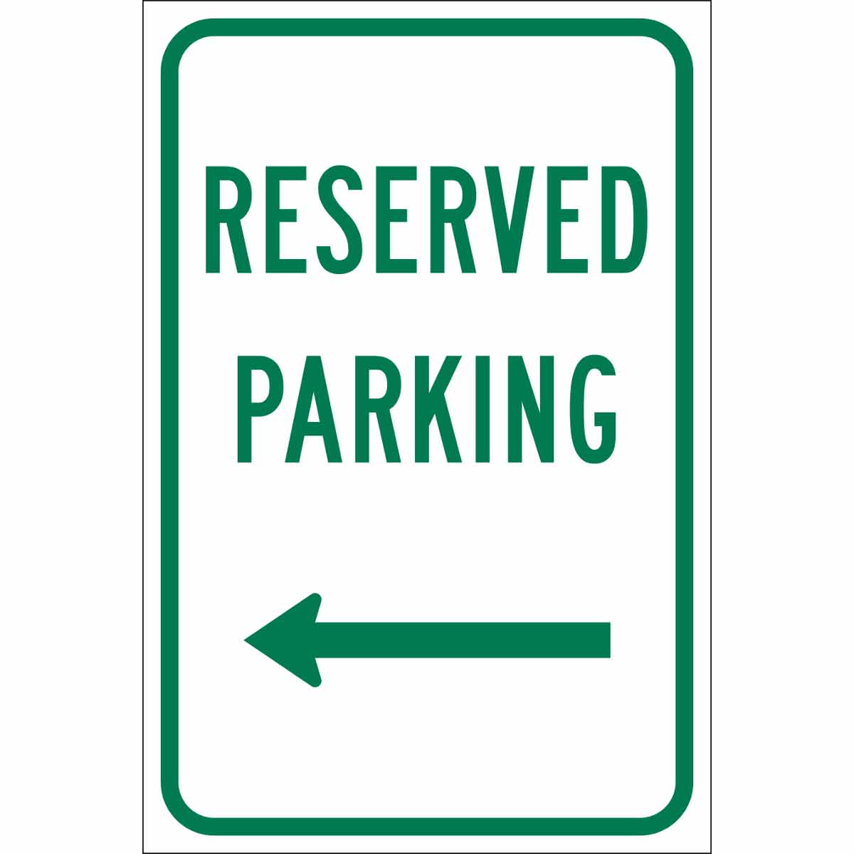 115546 TRFC SIGN PRKG LEFT REFL 18X12 HIP