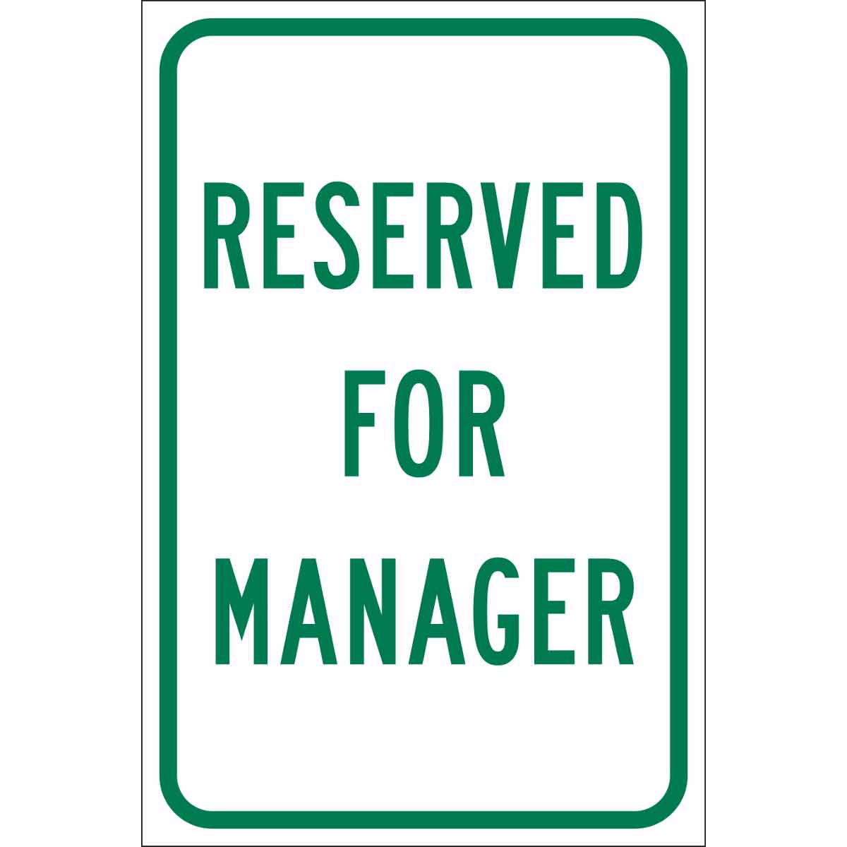 115575 TRFC SIGN RSVD MANAGER REFL ENG