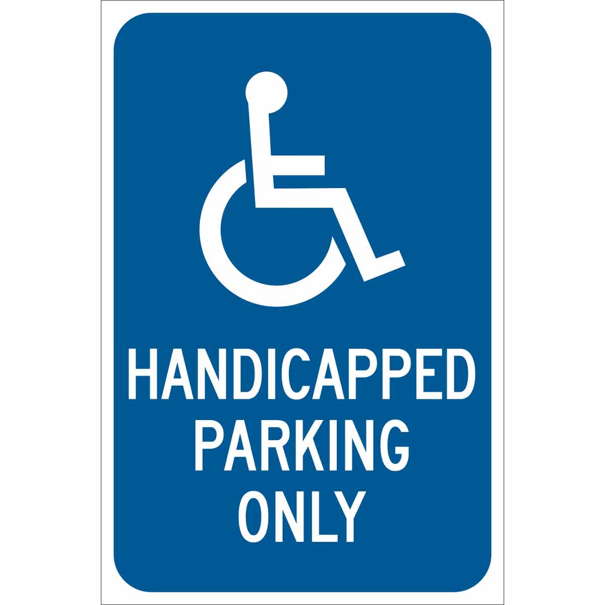 115576 TRFC SIGN HNDCP PRKNG ONLY REFL HIP