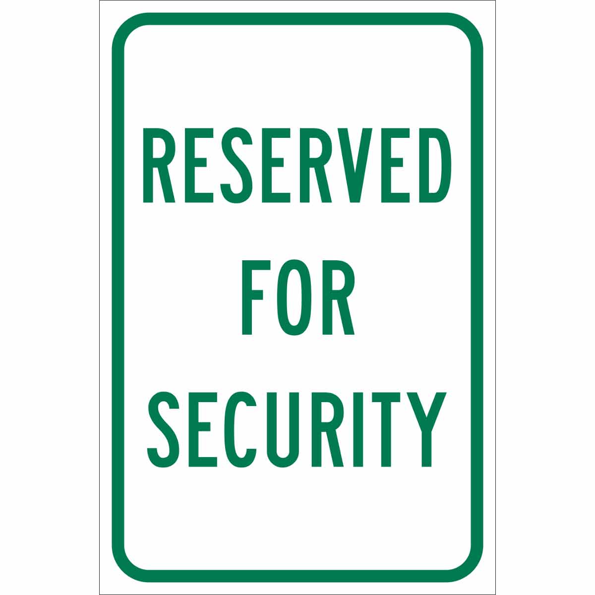 115639 TRFC SIGN RESVD FOR SECURITY ENG