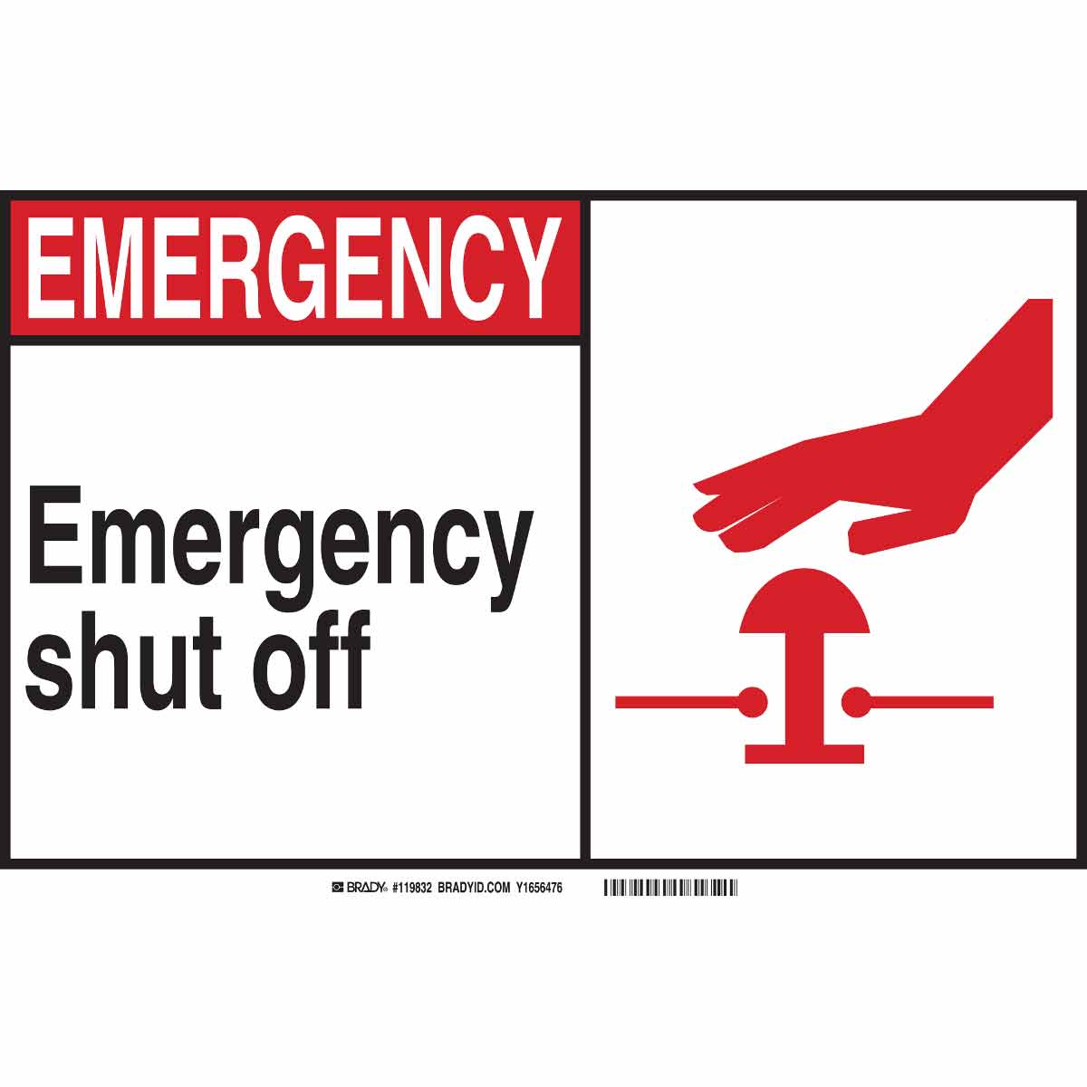 Brady Part: 119848 | EMERGENCY Emergency Shut Off Sign | BradyID.com