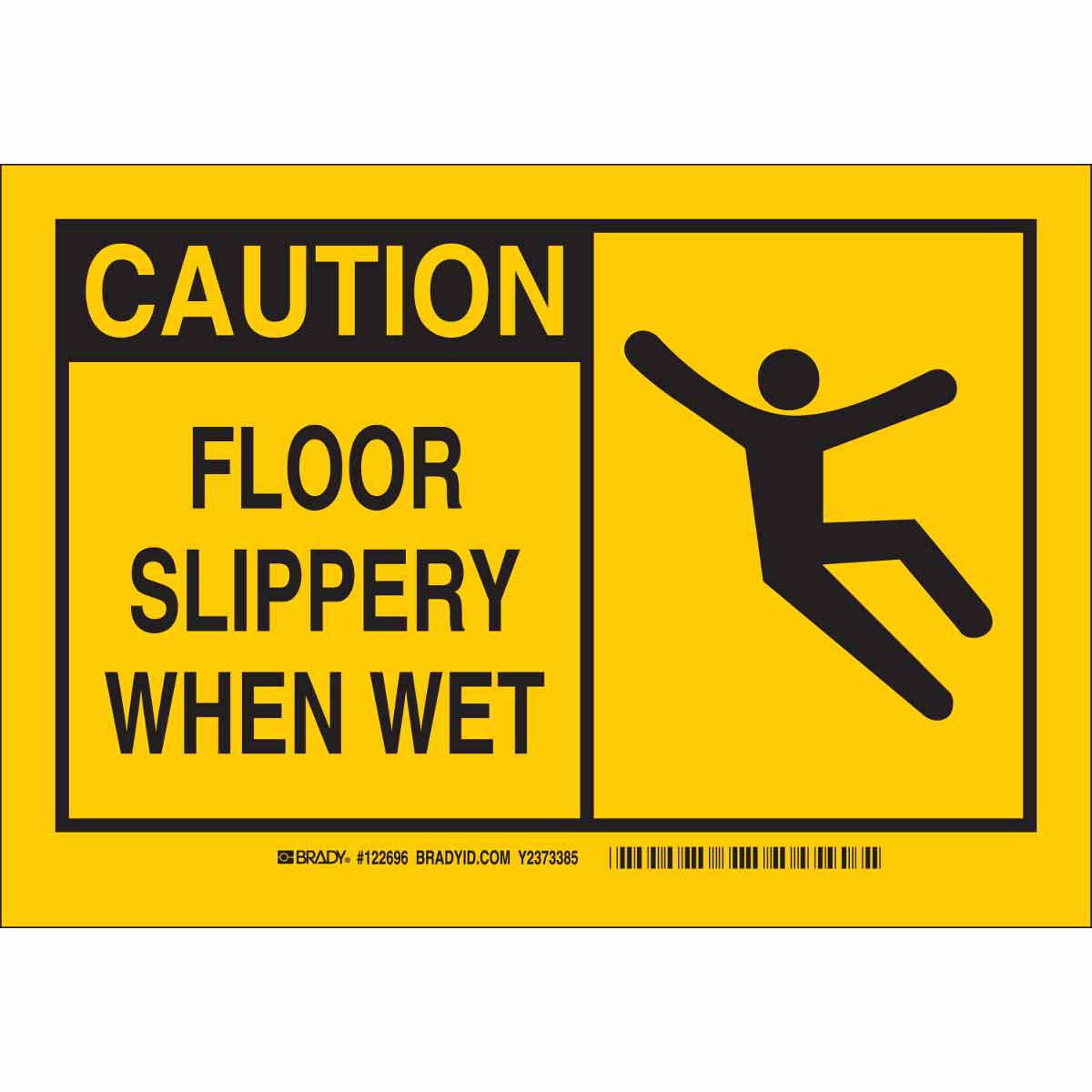 Brady Part 122696 Caution Floor Slippery When Wet Sign