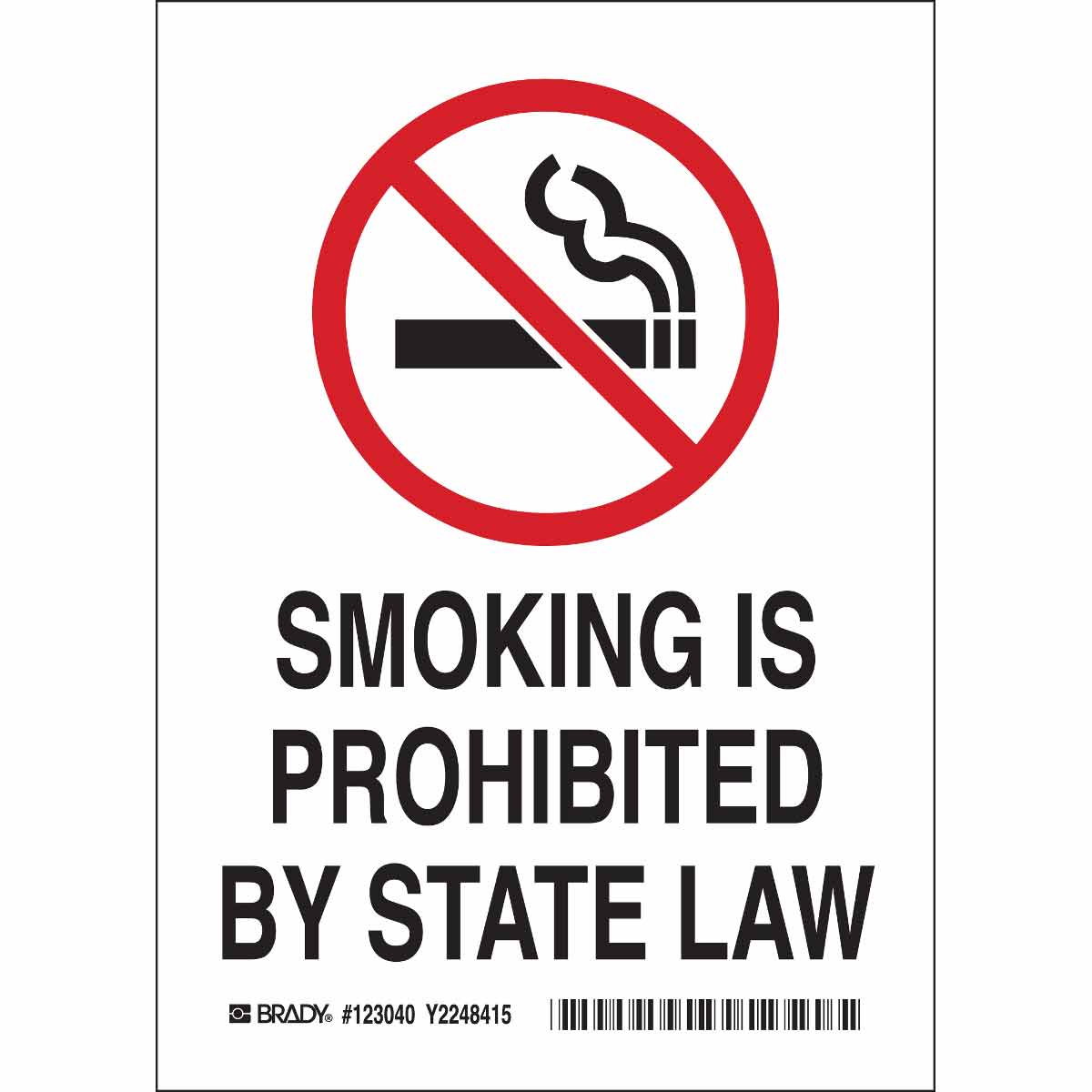 Brady Part: 123046 | Smoking Is Prohibited By State Law Sign | BradyID.com