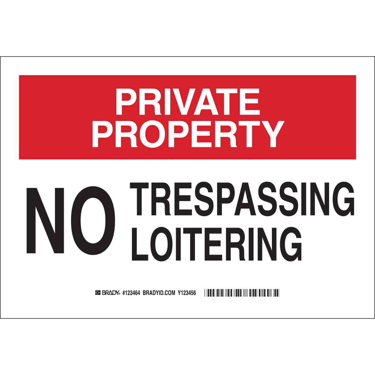 123467 B302 10X14 BLK/RED/WHT PRIVATE PROPERTY