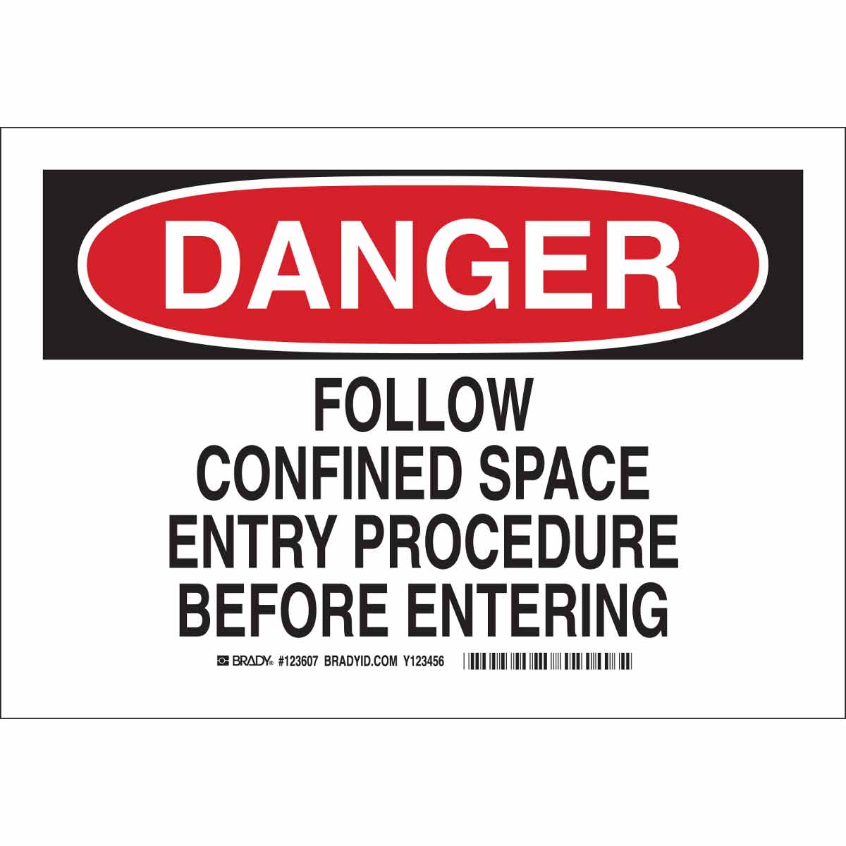 123610 B302 10X14 BLK/RED/WHT DANGER FOLLOW