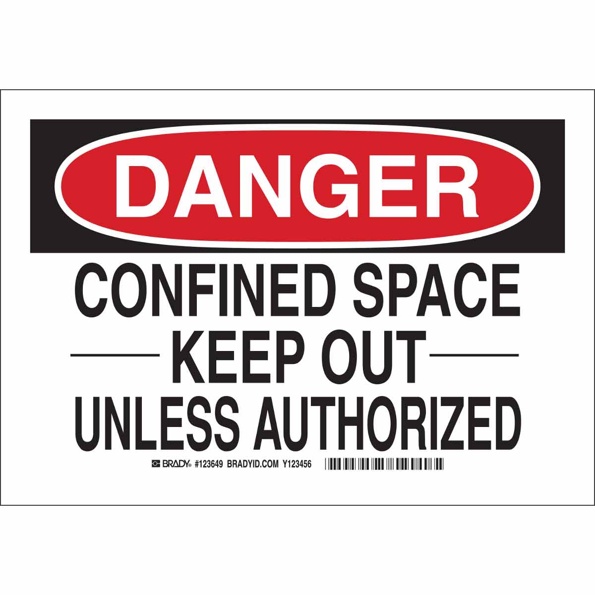 123647 B555 7X10 BLK/RED/WHT DANGER CONFINED