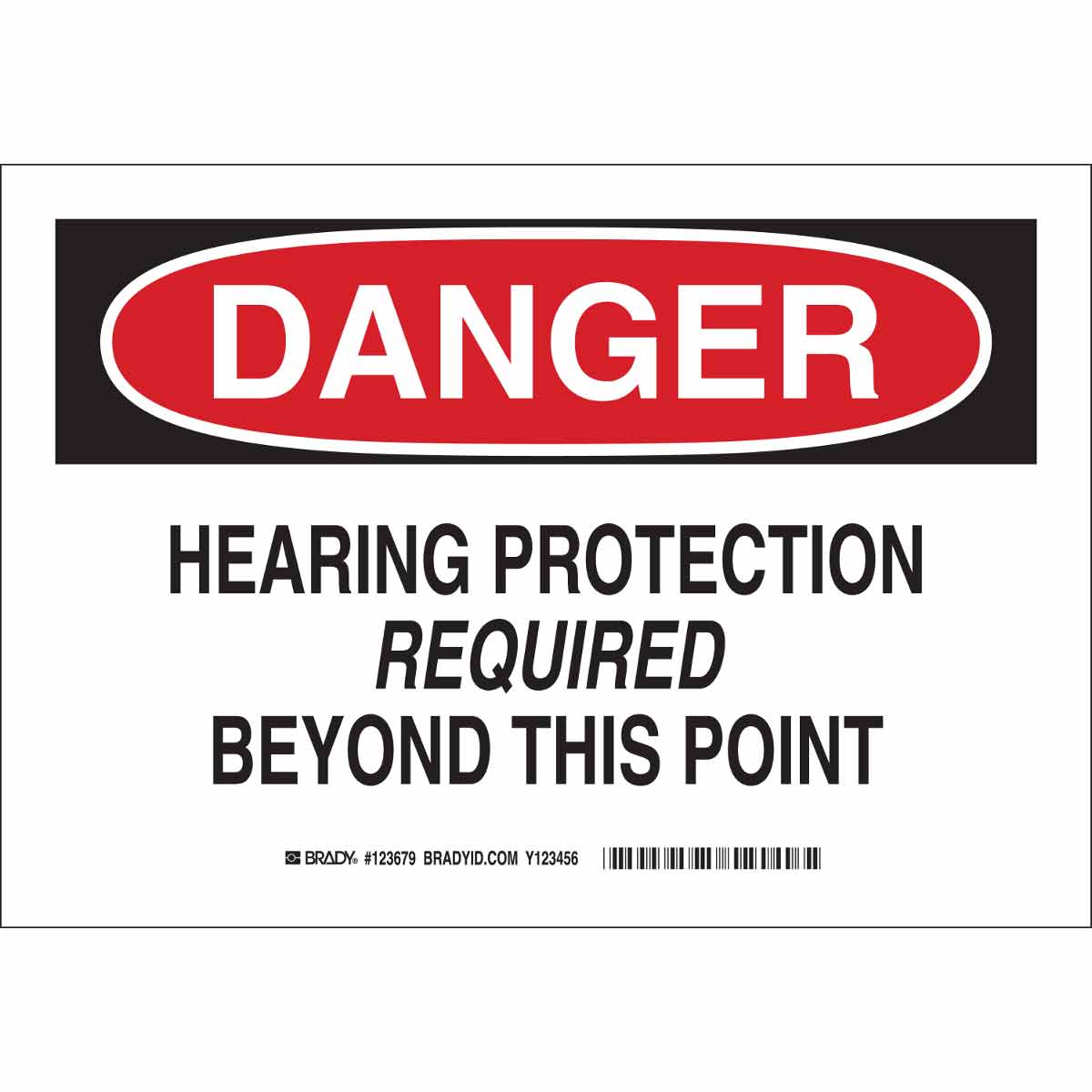 123679 B302 7X10 BLK/RED/WHT DANGER HEARING