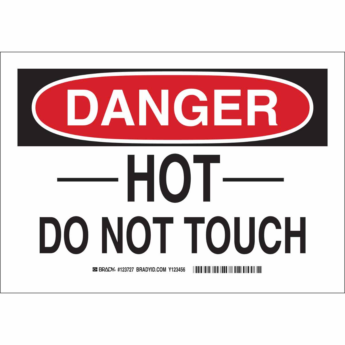 123729 B401 10X14 BLK/RED/WHT DANGER HOT DO NOT