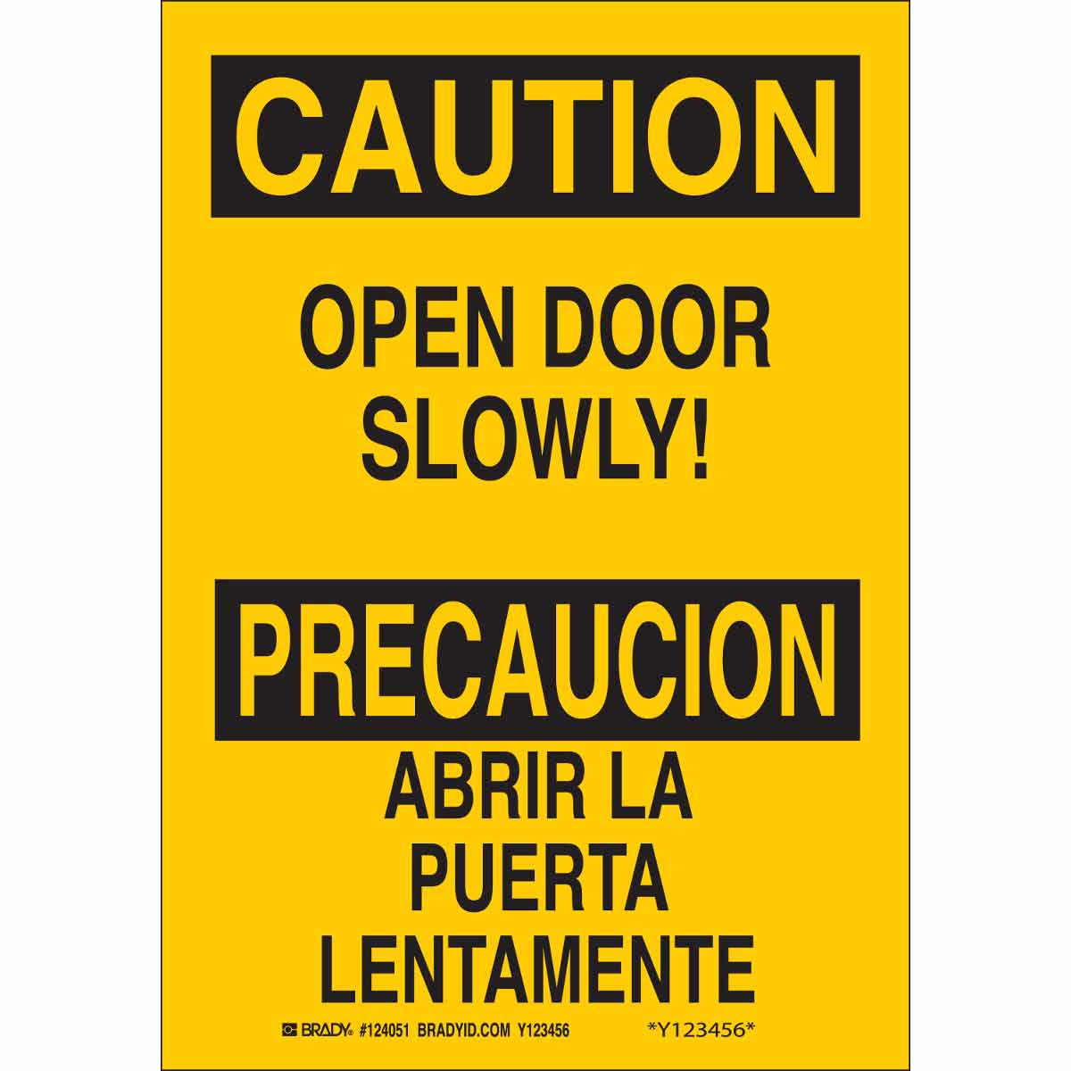 Brady Part 124053 Bilingual Caution Open Door Slowly Sign