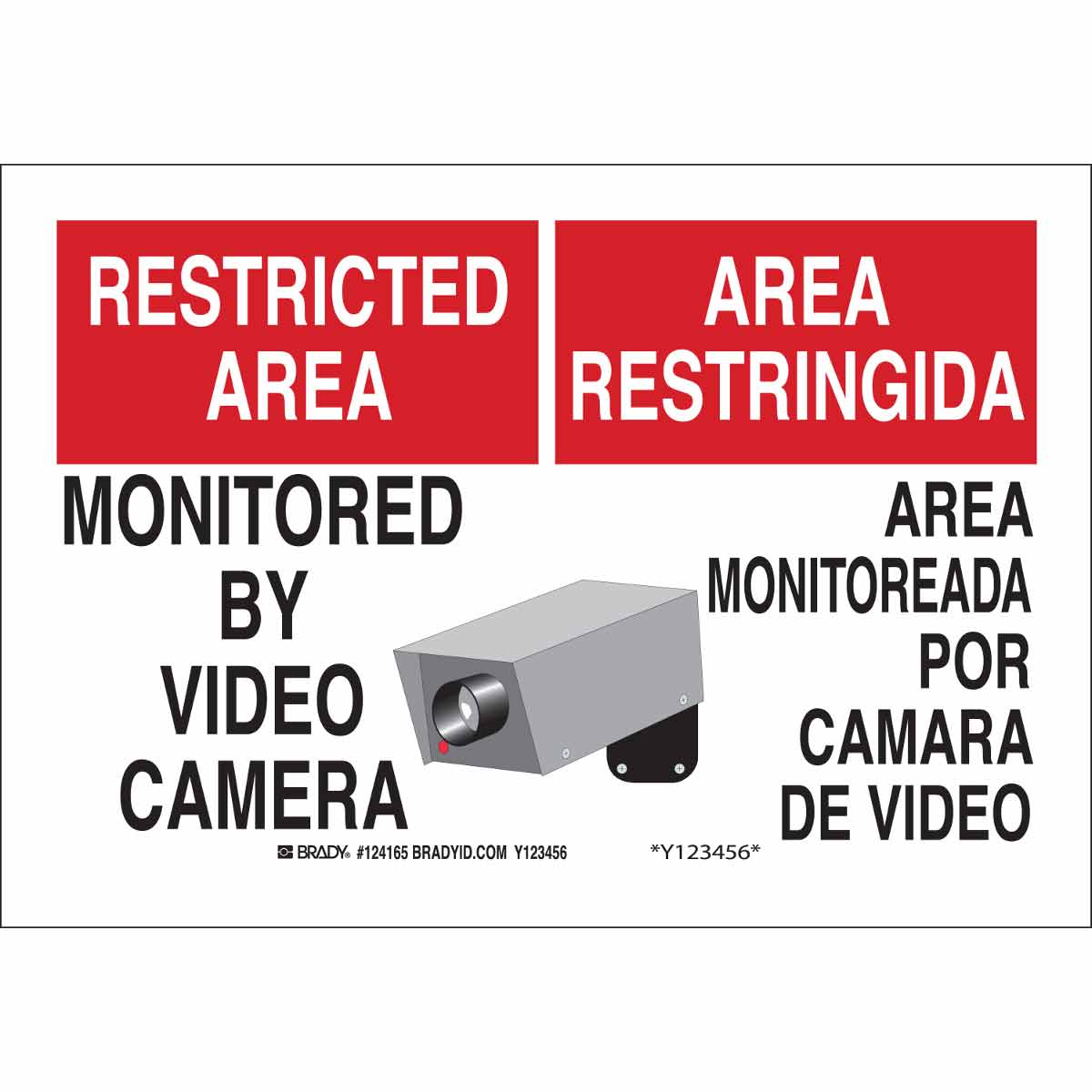 Area Restringida Monitoreada . sign Restricted Area Monitored By Camera 