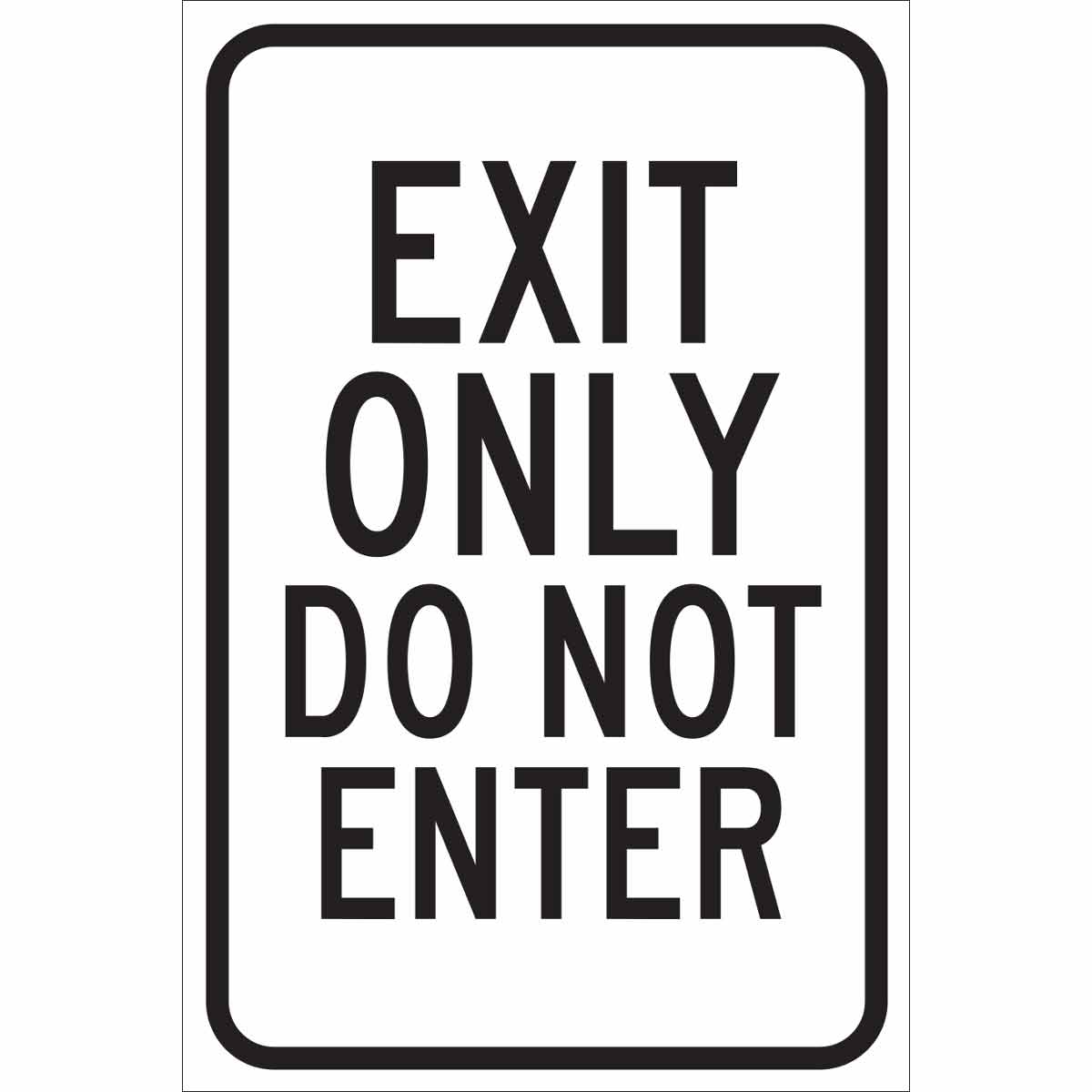 Brady Part Exit Only Do Not Enter Sign Bradyid Com