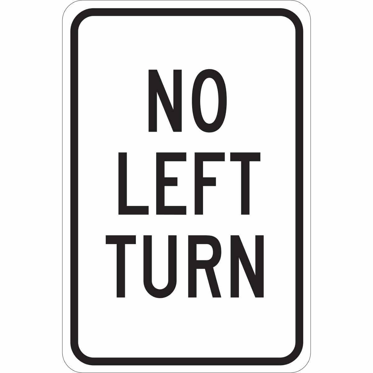 124427 B302 18X12 BLK/WHT NO LEFT TURN