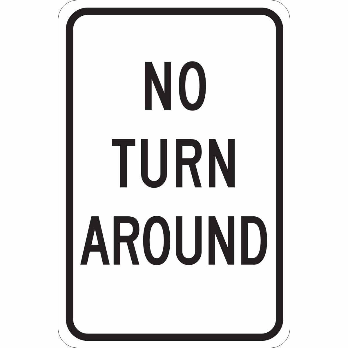 124442 B302 18X12 BLK/WHT NO TURN AROUND