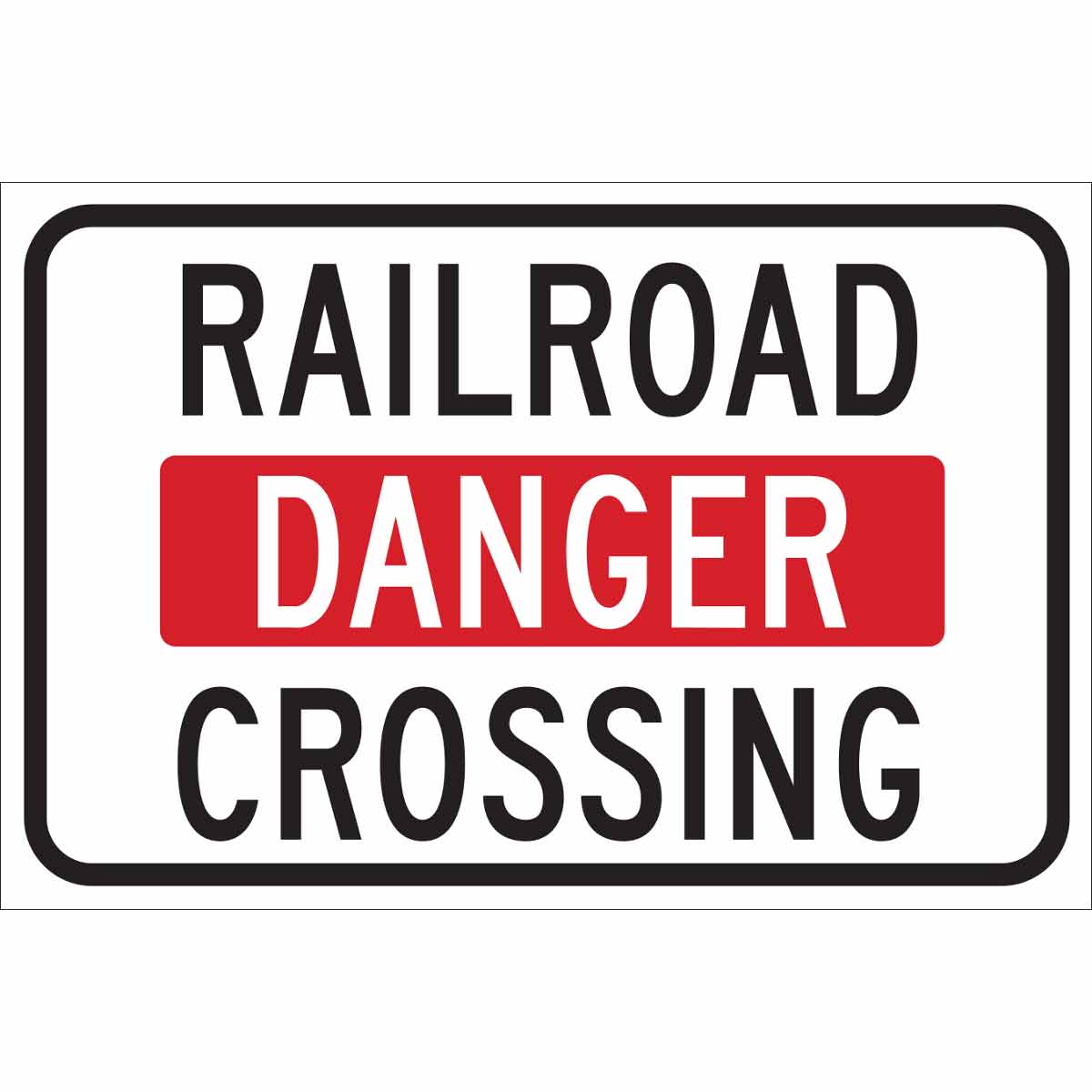 124475 B302 12X18 BLK/RED/WHT RAILROAD DANGER