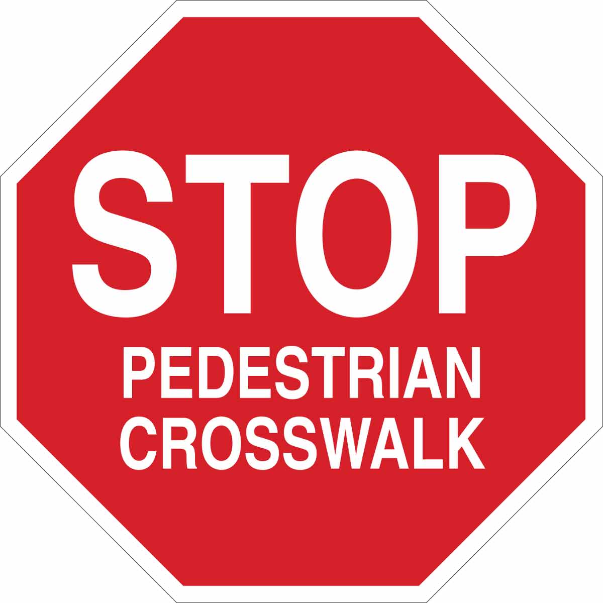 124522 B555 18X18 WHT/RED STOP PEDESTRIAN CROSS