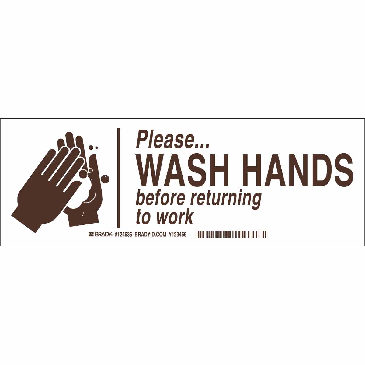 124635 B401 3.5X10 BRN/WHT PLEASE WASH HANDS