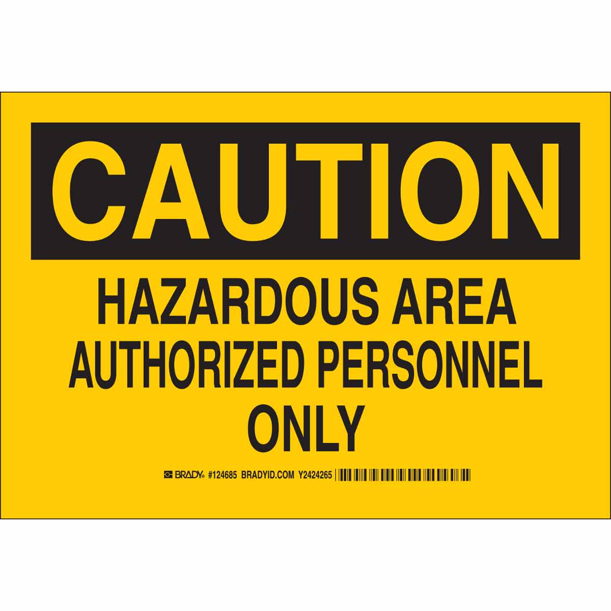 124688 B302 10X14 BLK/YEL CAUTION HAZARDOUS