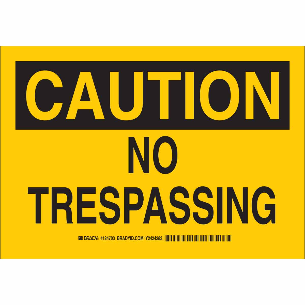 124706 B302 10X14 BLK/YEL CAUTION NO TRESPASS