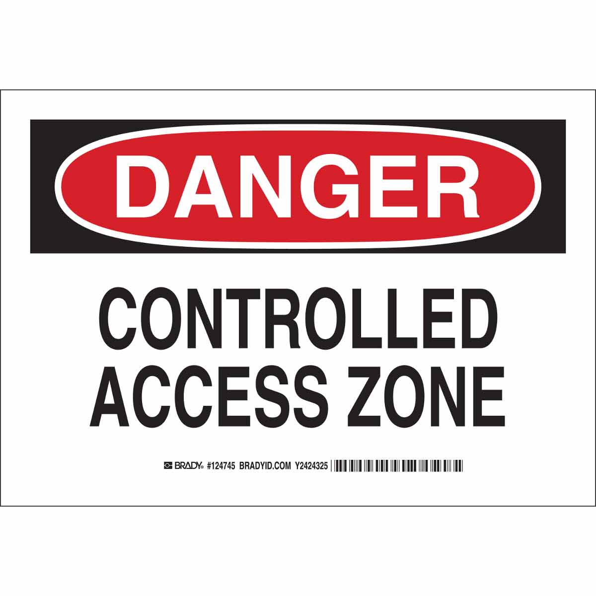 124748 B302 10X14 BLK/RD/WHT DANGER CONTROLLED