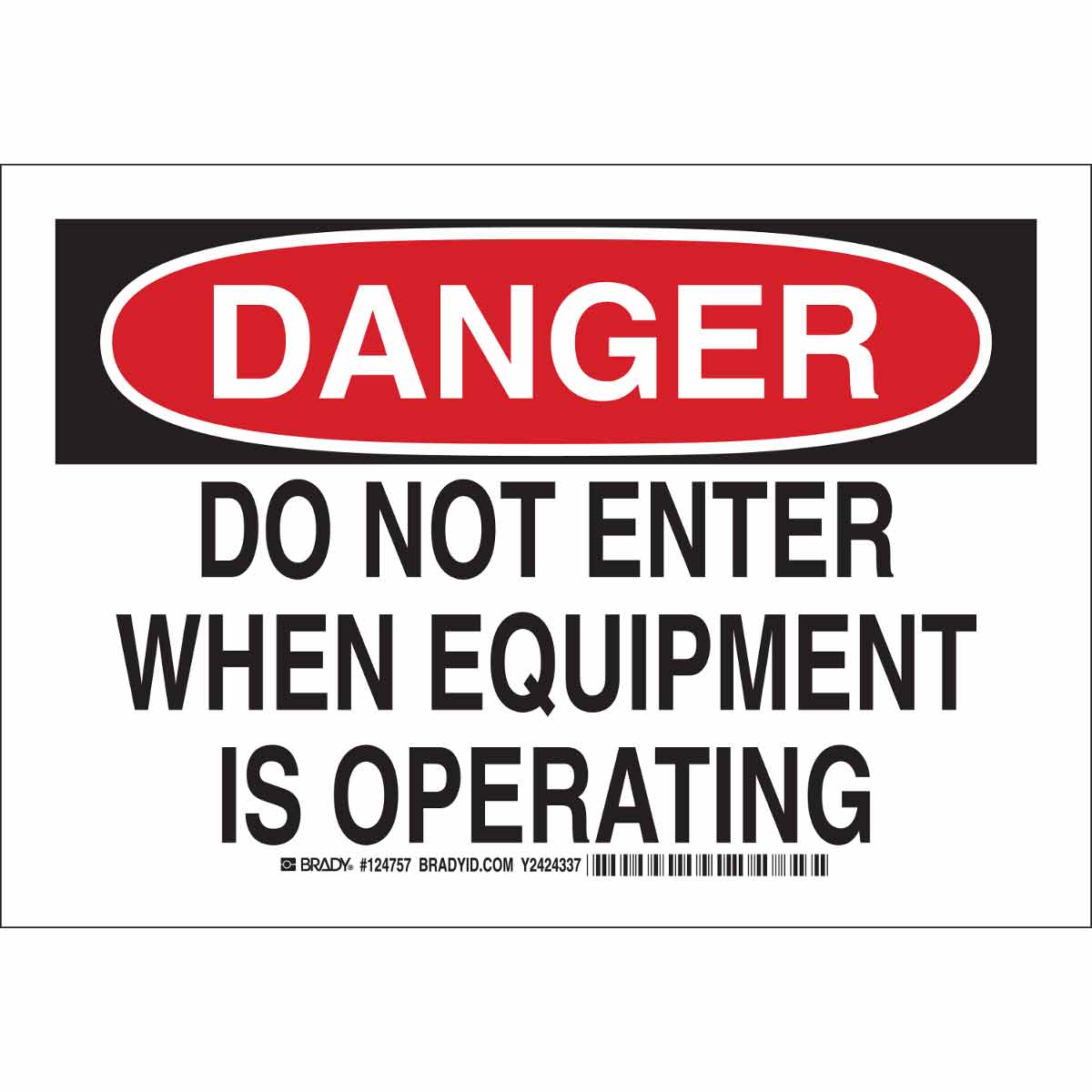 124759 B401 10X14 BLK/RD/WHT DANGER DO NOT
