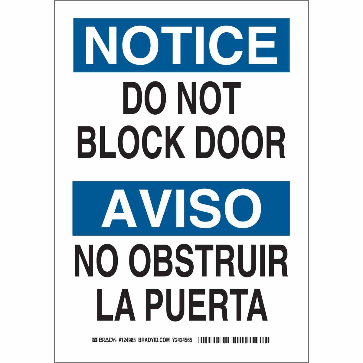 10 Width 14 Height Black and Blue on White LegendDo Not Block Door/No Obstruir La Puerta 14 Height 10 Width LegendDo Not Block Door/No Obstruir La Puerta Brady 124988 Bilingual Sign 