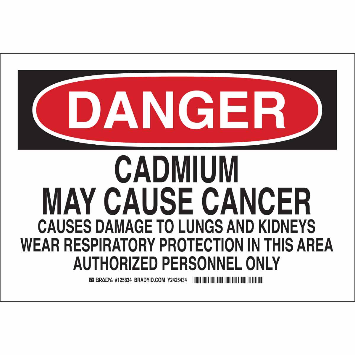 Brady Part 125837 DANGER Cadmium May Cause Cancer Causes Damage To