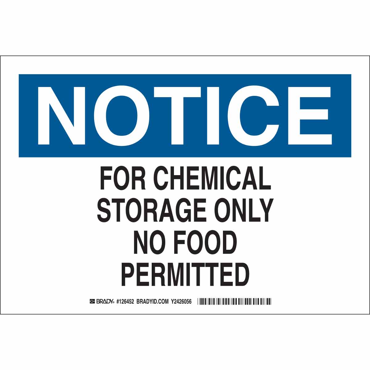 OSHA NOTICE SAFETY SIGN FOR CHEMICAL STORAGE ONLY NO FOOD PERMITTED 10x14 