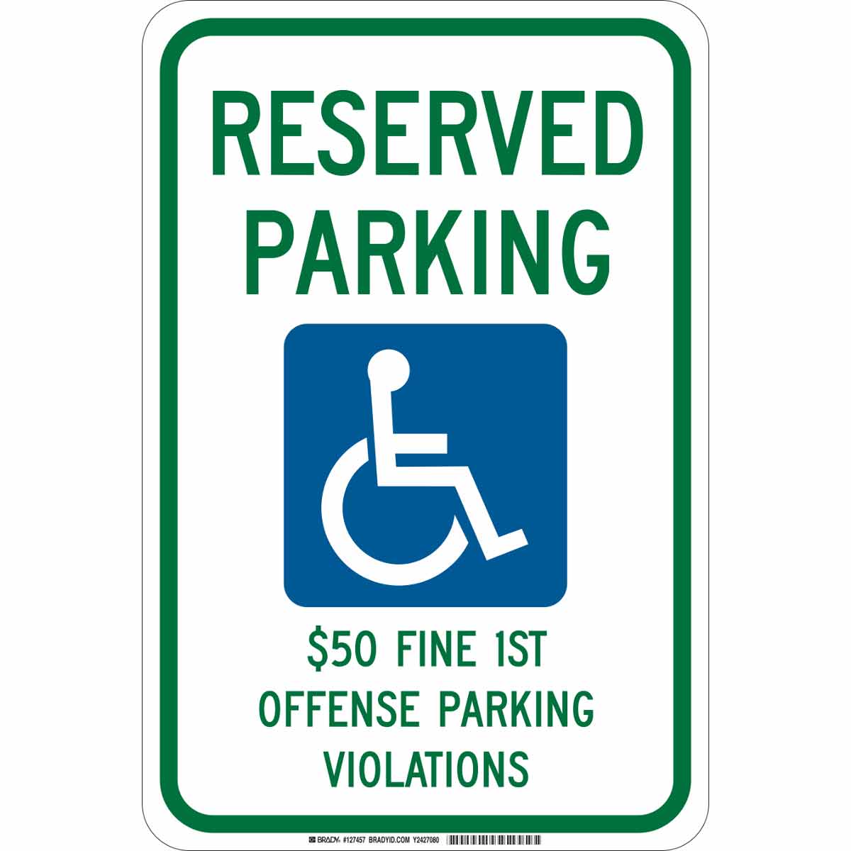 Brady Reserved Parking $50 Fine 1St Offense Parking Violations Sign ...