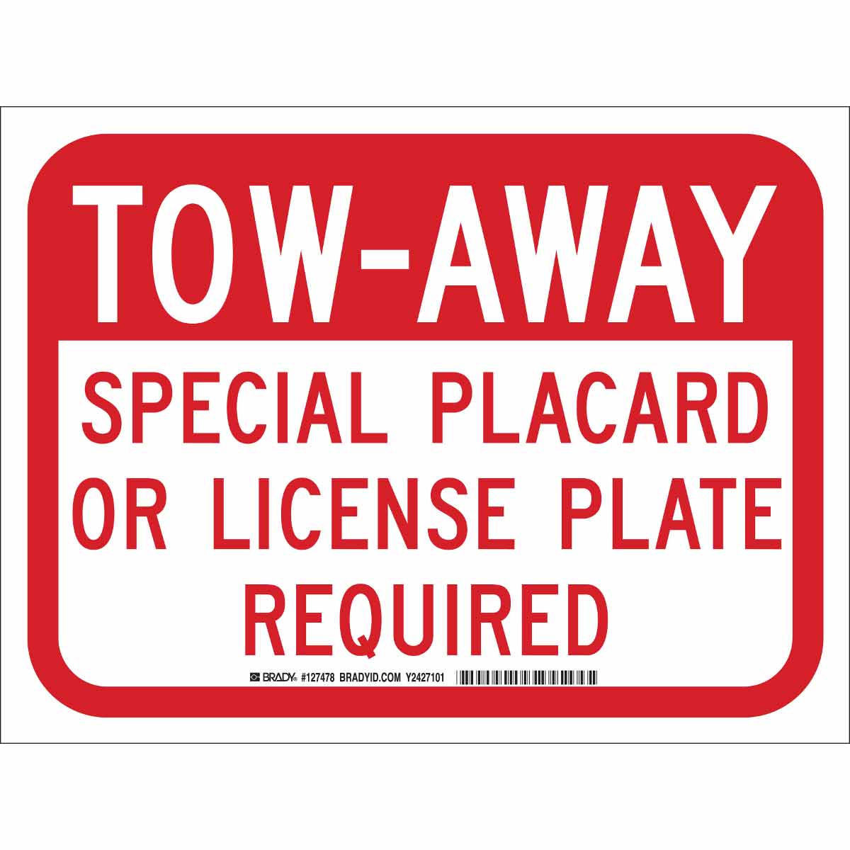 127478 B302 9X12 RED/WHT TOW-AWAY SPECIAL