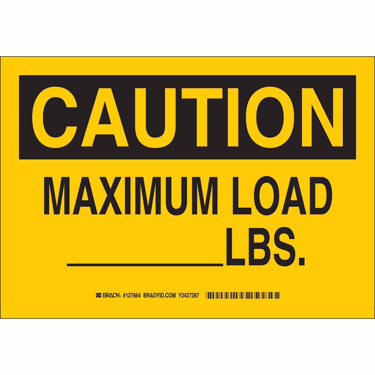 127665 B555 10X14 BLK/YEL CAUTION MAXIMUM LOAD